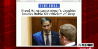 Daughter of freed American blasts Rubio for criticizing prisoner swap
