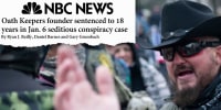 ‘I think it's stiff, but still too light’: Legal expert on Oath Keepers leader’s 18-year sentence