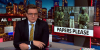 ‘Papers, please’: Hayes flags new police tactic trend in Trump’s America