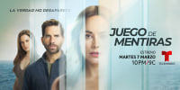 'Juego de Mentiras' ya tiene fecha y hora de estreno en Telemundo: martes 7 de marzo, a las 10PM/9C.