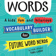 Absurd Words: A kids&#039; fun and hilarious vocabulary builder and back to school gift