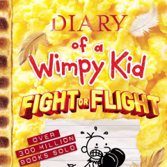 "Diary of a Wimpy Kid: Fight or Flight," by Jeff Kinney