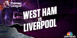 Watch Live: West Ham vs. Liverpool | POR UNIVERSO | EN ESPAÑOL