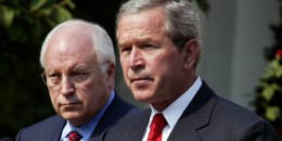 George W. Bush and Dick Cheney