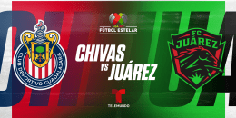 Chivas_Juarez_Liga_MX