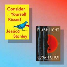 "Consider Yourself Kissed" by Jessican Stanley / "Flashlight" by Susan Choi / "The Better Sister" by Alafair Burke / "The Ghostwriter" by Julie Clark