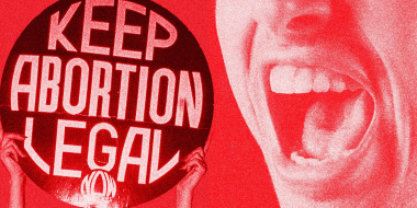 Photo Illustration: A "Keep Abortion Legal" sign next to a close up of a white man yelling