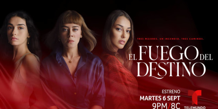 'El Fuego del Destino', nueva serie de Telemundo, se estrenará el martes 6 de septiembre.