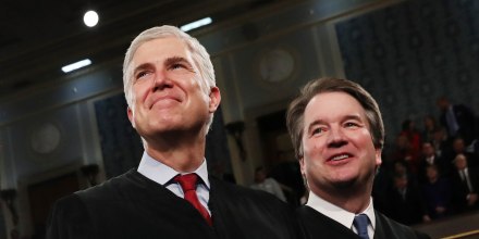 Neil Gorsuch and Brett Kavanaugh. 