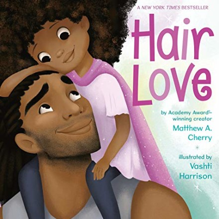 &quot;Hair Love,&quot; by Matthew A. Cherry