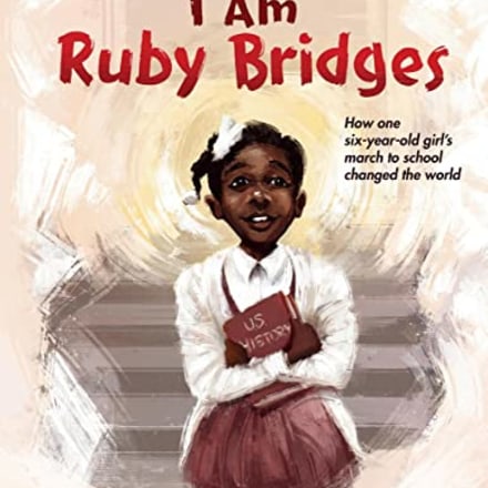 &quot;I Am Ruby Bridges&quot;