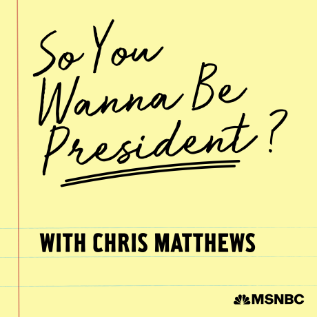 So You Wanna Be President with Chris Matthews
