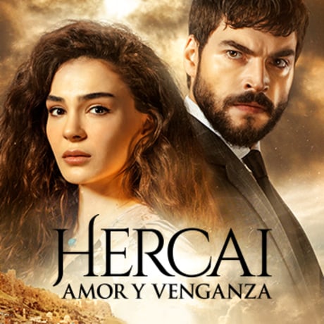 Hercai: Amor y Venganza, Serie Turca