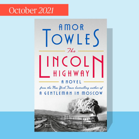 The Lincoln Highway: A Novel Hardcover by Amor Towles  (Author)