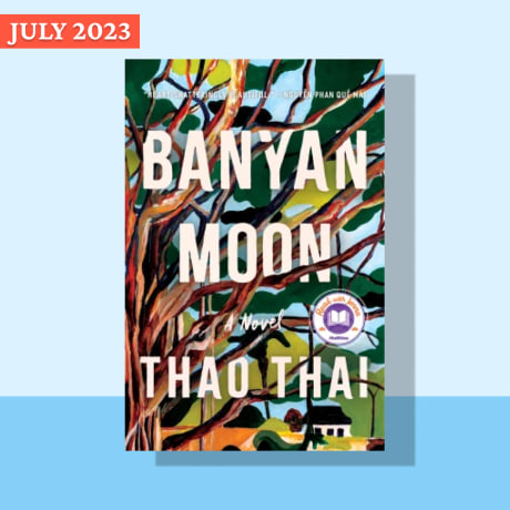 Banyan Moon by Thao Thai