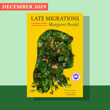 Late Migrations by Margaret Renkl
