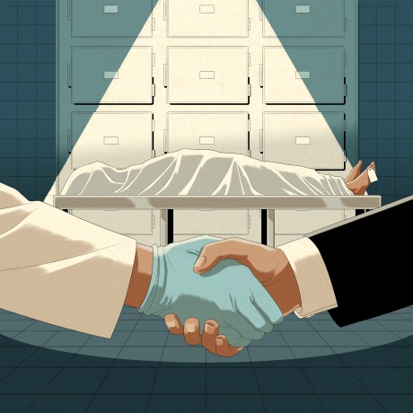 Illustration shows a doctors gloved hand shaking hands with a man in a suit, while a covered cadaver with a toe tag lays under a spotlight in a morgue.