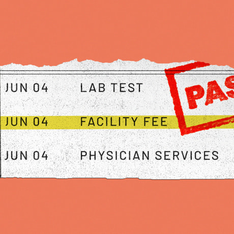 Photo illustration of a slip of paper that outlines a list of fees: "Lab Test" "Facility Fee" and "Physician Services"