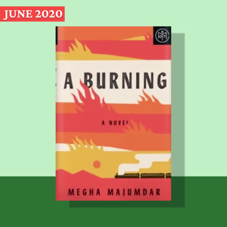 "A Burning" by Megha Majumdar