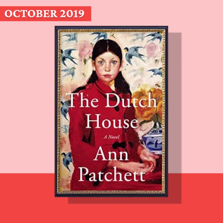 "The Dutch House," by Ann Patchett