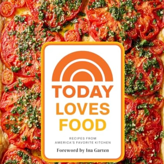 TODAY Loves Food: Recipes from America’s Favorite Kitchen