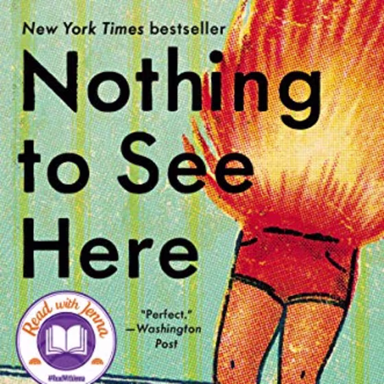 "Nothing to See Here," by Kevin Wilson