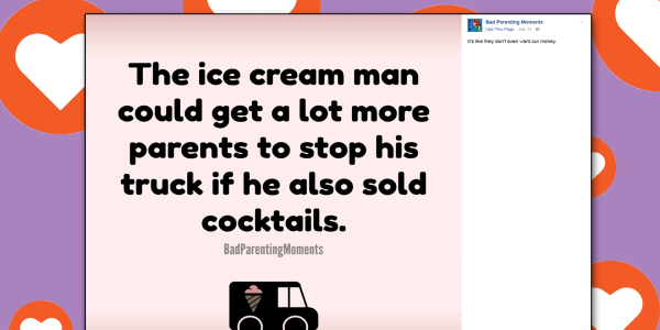 Laugh along with the funniest parents on Facebook