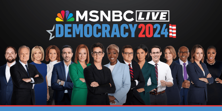 MSNBC hosts lined up under text 'MSNBC Live Democracy 2024.'