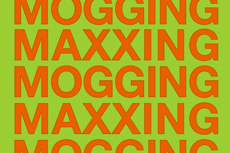 Flashing text reading "maxxing" and "mogging" in different colors.