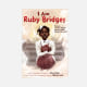 Ruby Bridge's new book "I Am Ruby Bridges."