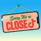 Illustration of iPhone that reads "Sorry We're Closed" 