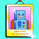 "Employee of the Month" frames holding photos of robots.