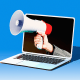 Photo illustration of hand holding a megaphone out of a laptop 