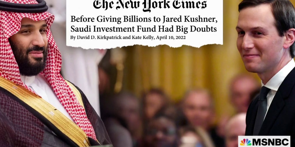 Jared Kushner's $2 billion dollar dollar investment from Saudi Arabia sparks calls for criminal investigation - Vimarsana News