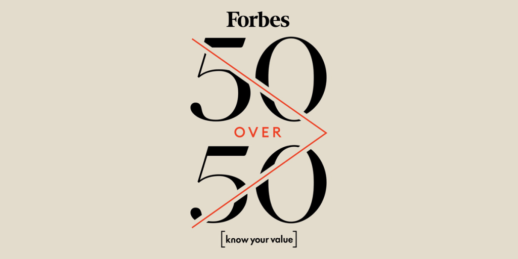 Nominations for Forbes and Know Your Value's global '50 Over 50' lists are open now! - Vimarsana News