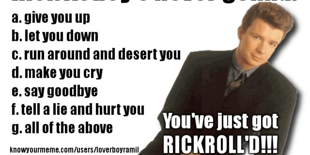 What is the most clever way that you were Rick Rolled? - Quora