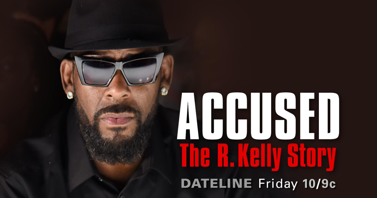 DATELINE FRIDAY: ACCUSED: The R. Kelly Story