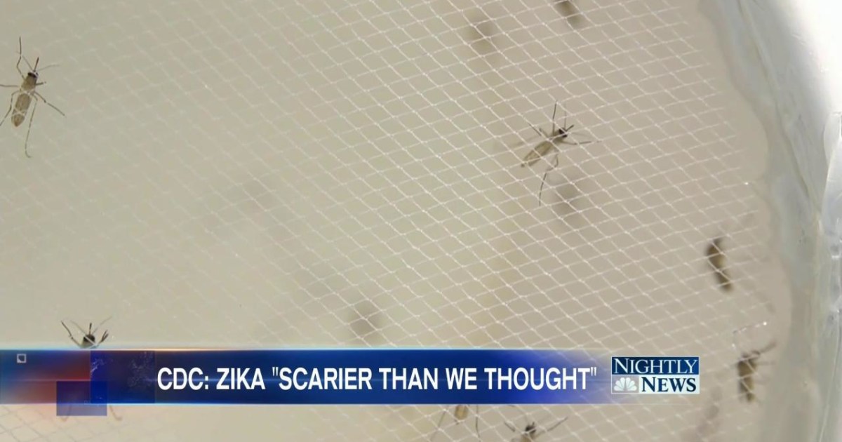CDC: ‘Zika Virus Is Scarier Than We Initially Thought’