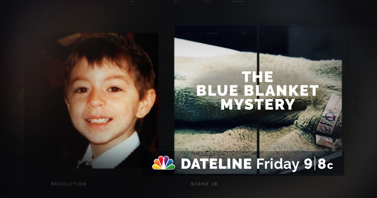 DATELINE FRIDAY SNEAK PEEK The Blue Blanket Mystery