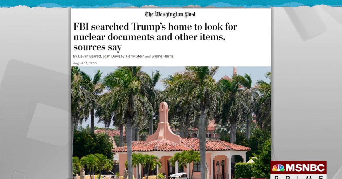 'Documents relating to nuclear weapons' among targets of FBI search of Mar-a-Lago: WaPo