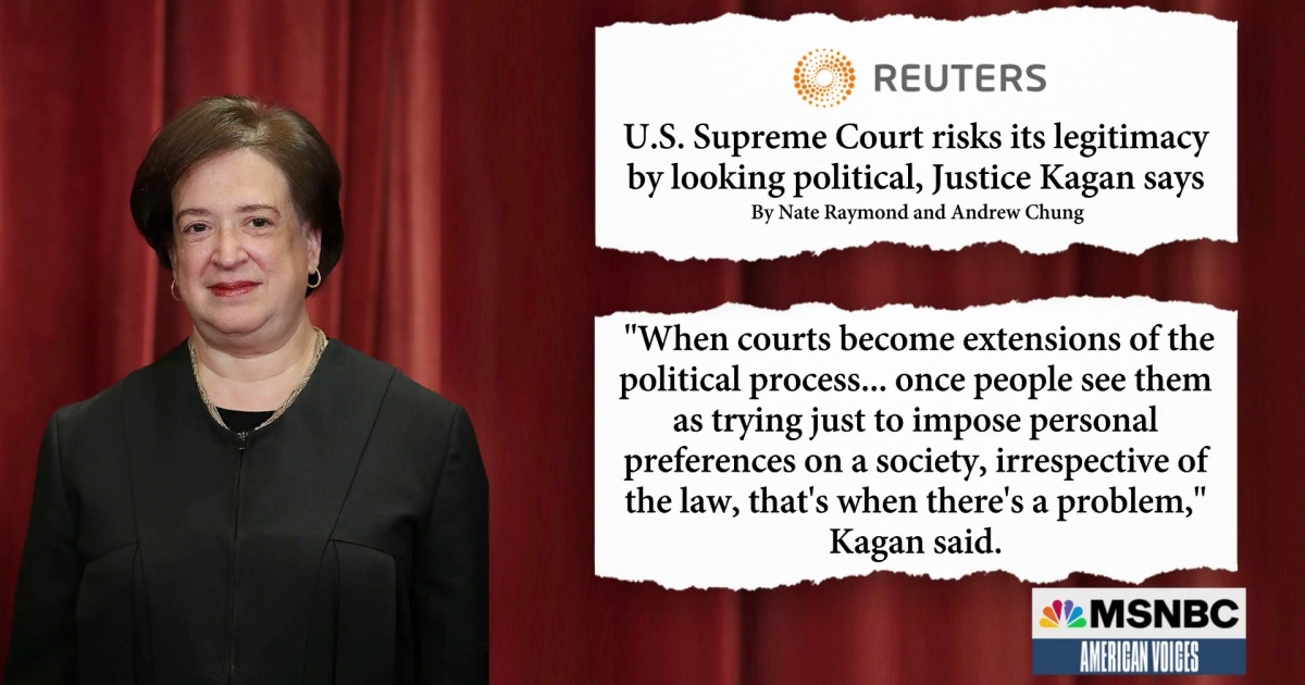 Justice Kagan warns legitimacy of Supreme Court is on the line