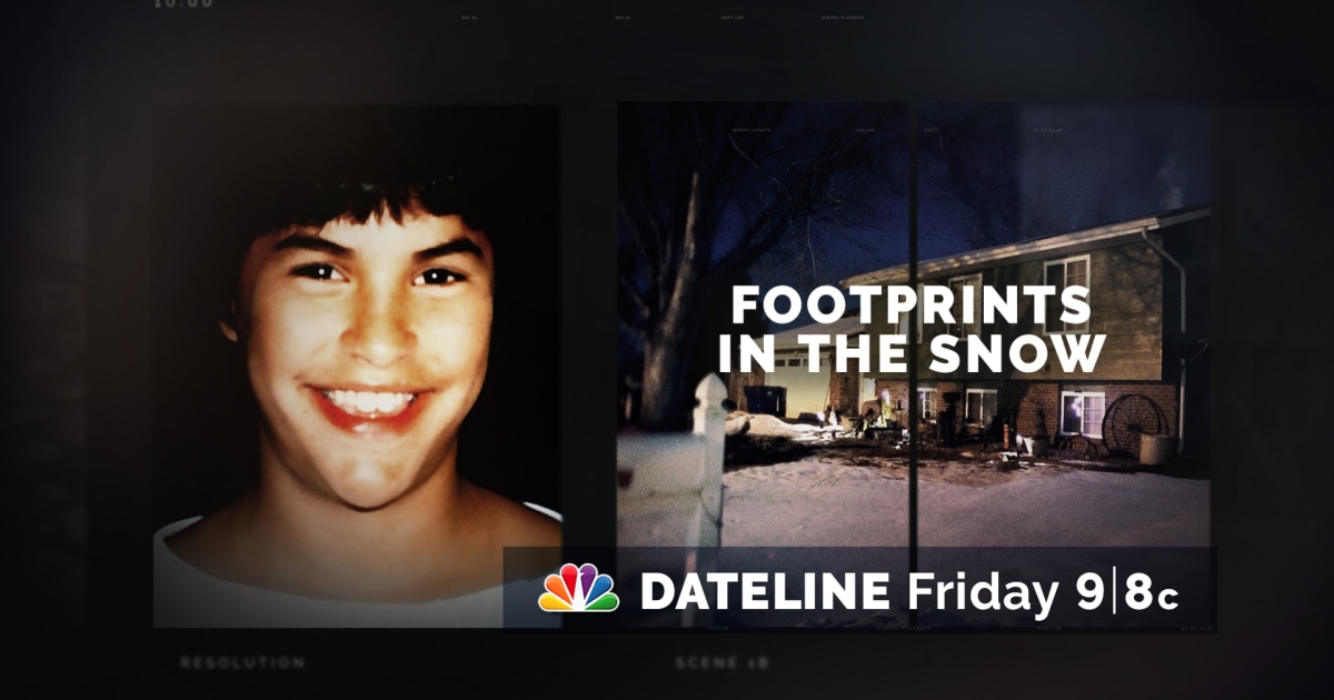 DATELINE FRIDAY SNEAK PEEK Footprints in the Snow