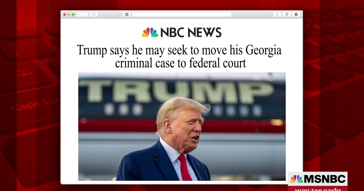 Trump may try to move Georgia case to federal court