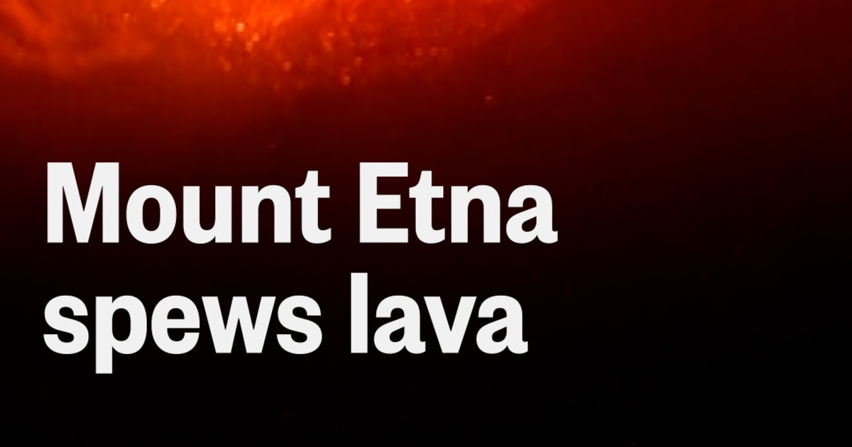 Mount Etna erupts spewing lava