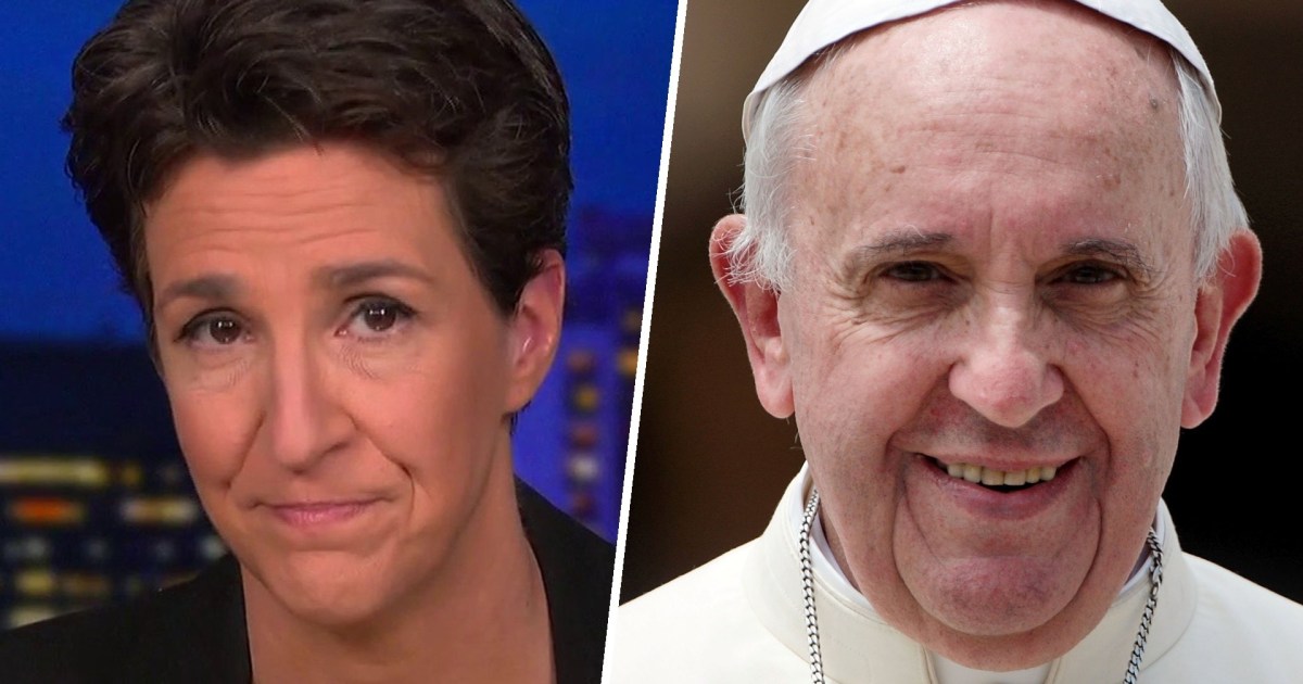 Maddow on Pope Francis, advocate for migrants: 'He changed the world, he changed the church'