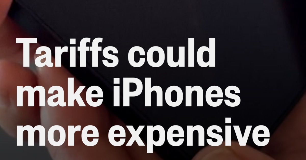 iPhone costs could skyrocket due to tariffs