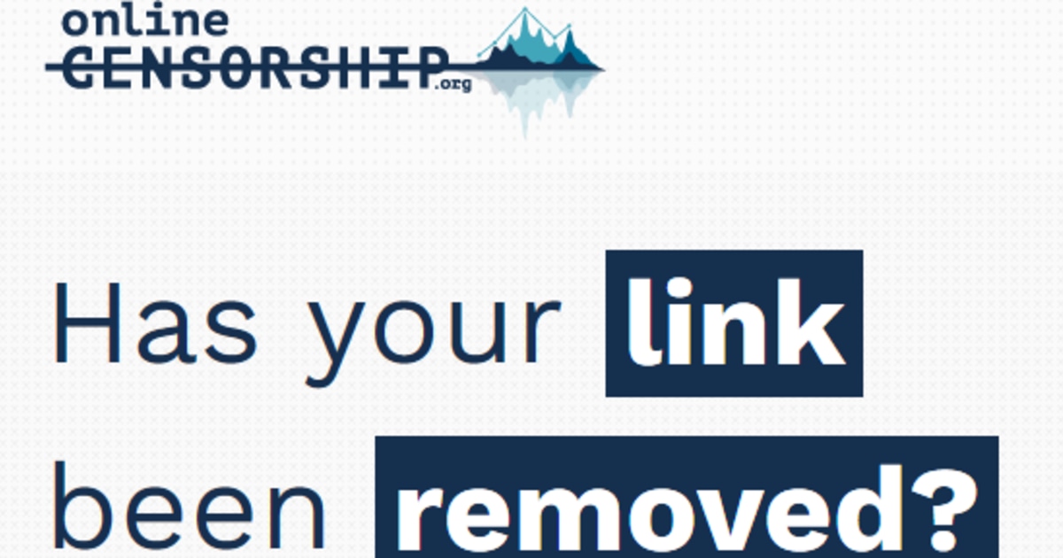 Censorship' Site Aims to Track Removal of Controversial Content