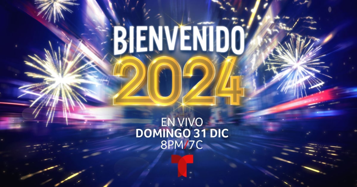 Recibe el Año Nuevo con Bienvenido 2024, un especial de Telemundo con