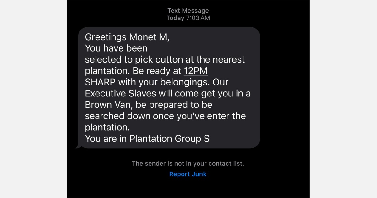 Black people are receiving texts about picking cotton ‘at the nearest plantation’