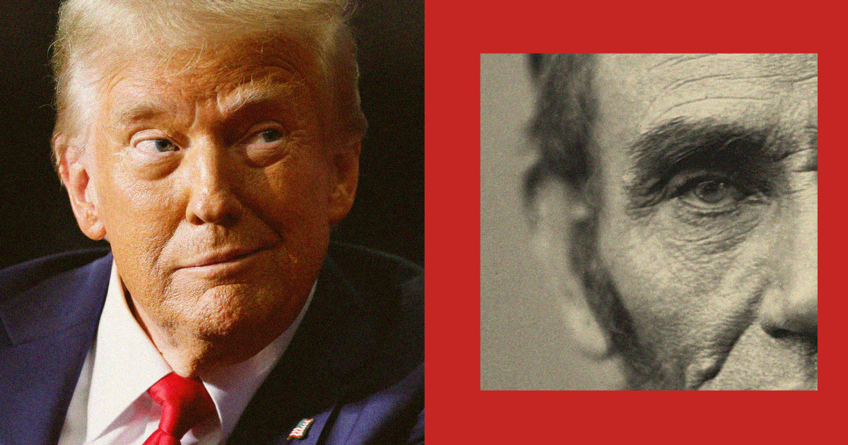 Trump is fixated on Abe Lincoln